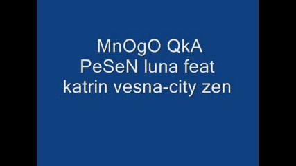 City Zen - luna