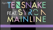 Tensnake ft. Syron - Mainline ( Dub ) [high quality]