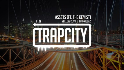 Зверски Бас! Yellow Claw & Tropkillaz - Assets (feat. The Kemist)