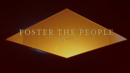 Foster The People – Coming of Age ( Official Video )
