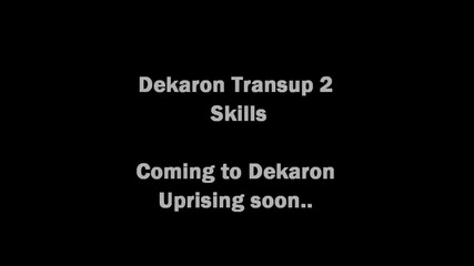 Dekaron Action 12 - New Transup Skills