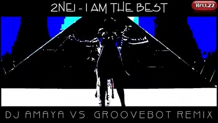 /k-pop Dubstep/ 2ne1 - I'm The Best (dj Amaya Vs. Groovebot Dubstep Remix)