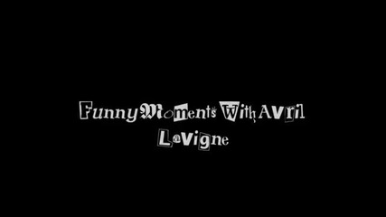 Avril lavigne-funny moments