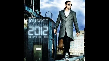 Jay Sean feat. Nicki Minaj - 2012 (it Ain_t the End) - Jump