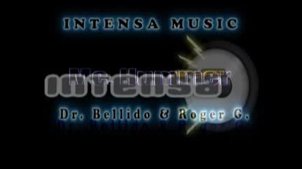 Intensa Music_mc Hummer (dr. Bellido & Roger G.)
