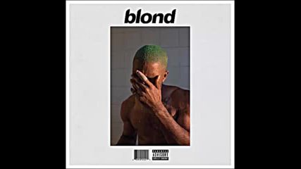 *2016* Frank Ocean - Ivy