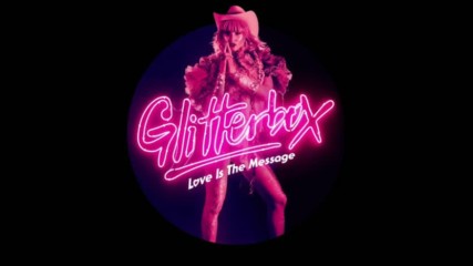 Glitterbox pres Love Is The Message 2017 cd1