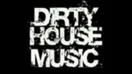 Dirty House Mix 2009
