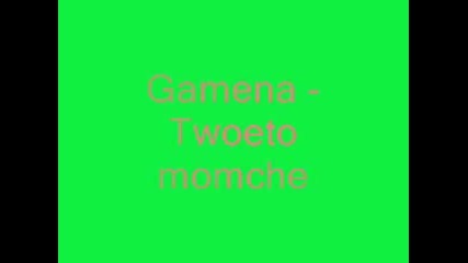 Gamena - Tvoeto Momche 