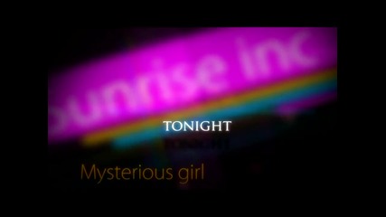 Sunrise Inc - Mysterious girl (new single 2012)+lyrics