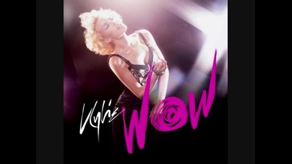Kylie Minogue - Wow 