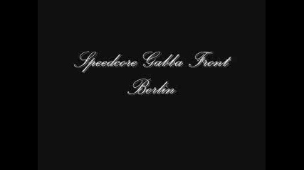 Speedcore Gabba Front Berlin - Da Pionierlied