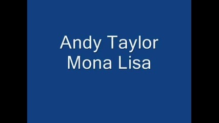 Andy Taylor - Mona Lisa Smythe (2009)