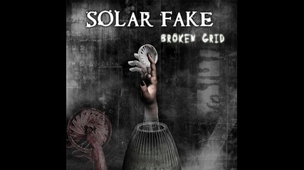 Solar Fake - (you Think) Youre Radical 