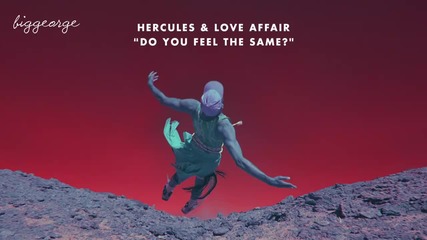 Hercules And Love Affair - Do You Feel The Same ( Oliver Dollar Remix )