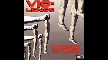 Vio - lence - World in a World