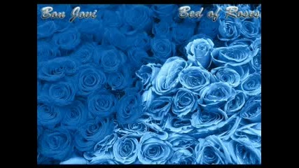 Bon Jovi - Bed of roses Легло от рози + Бг Превод