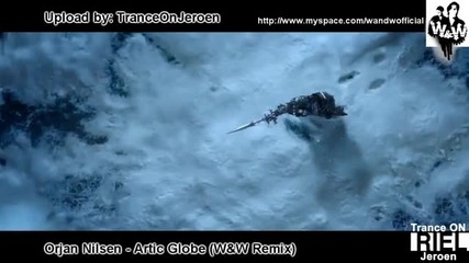 Armada * Orjan Nilsen - Arctic Globe (w&w Remix) 