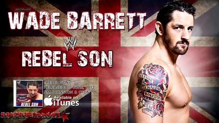 Wwe Wade Barrett New Theme 2013