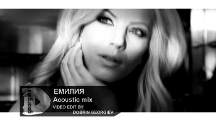 Емилия - Acoustic mix 2014 (fan video)