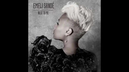 *2013* Emeli Sande - Next to me ( Manhattan Clique radio edit )