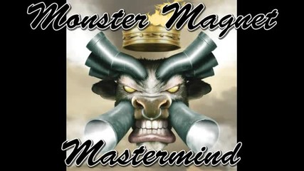 Monster Magnet - Mastermind 
