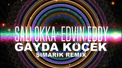 Sali Okka Edvin Eddy Roman Havasi 2016 Remix New Gayda Kocek Dj.stefanakis