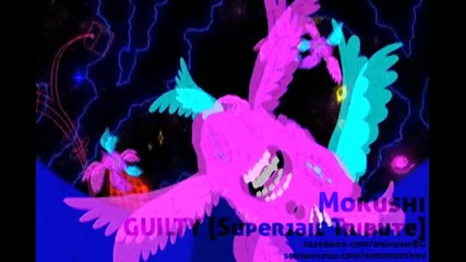 Mokushi - Guilty [superjail Tribute]