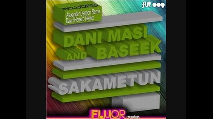 Dani Masi, Sakametun - Baseek (remix David Herrero) 