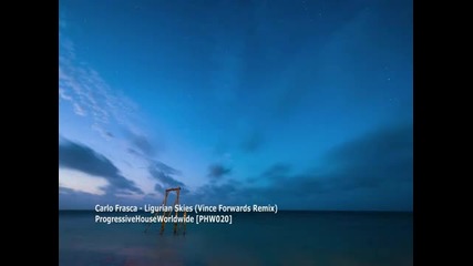 Carlo Frasca - Ligurian Skies (vince Forwards Remix)