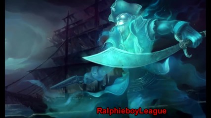 League of Legends - Gangplank _ Dubstep (high Quality)