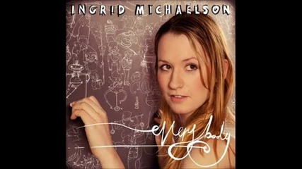 Превод ! Ingrid Michaelson - Everybody | Lol movie