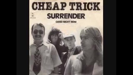 Cheap Trick - Surrender