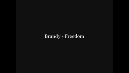 Brandy - Freedom