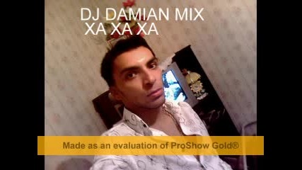 Dj Damian Mix Xa Xa Xa