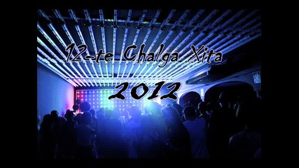 Chyite Apokalipsisa na 2012 - 12-te Chalga Xita !