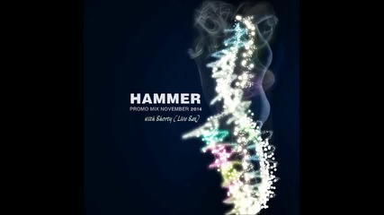 Hammer feat. Shorty Live Sax - Promo Mix November 2014