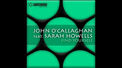 John Ocallaghan feat. Sarah Howells - Find Yourself