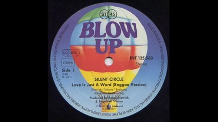 Silent Circle - Love Is Just A Word ( Club Mix ) 1986
