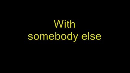 Nickelback - Someone That Youre With (lyrics)