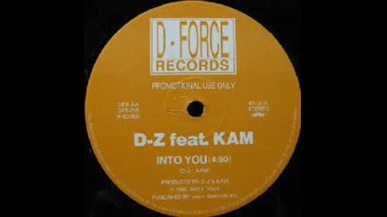 D-z Feat. Kam-into You