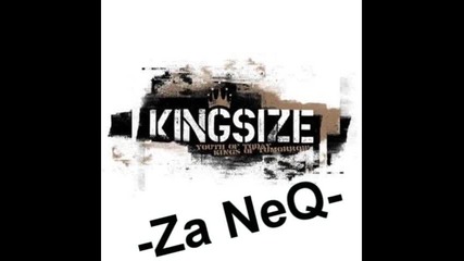 Kingsize - za neq