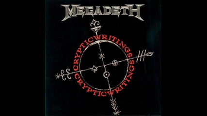 Megadeth - A Secret Place ( Cryptic Writings - 1997) (remastered) 