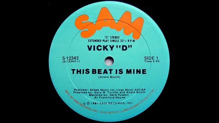 Vicky D - This Beat Is Mine ( Club Mix ) 1981