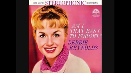 Debbie Reynolds - Am I That Easy to Forget_ (1959)