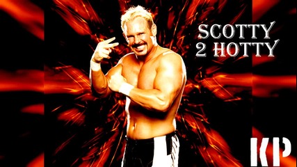 Wwe Scotty 2 Hotty Theme Song - Turn It Up with Download Link