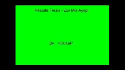 Paskalis Terzis - Exo Mia Agapi