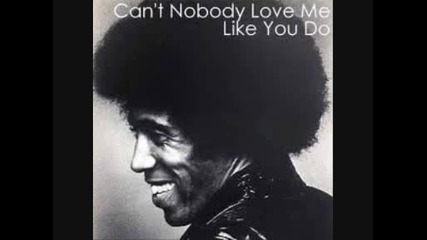 General Johnson - Can't Nobody Love Me Like You Do