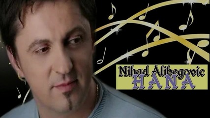 Nihad Alibegovic - Hana (2012) - Prevod