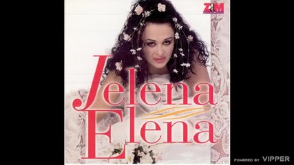 Jelena Elena - Zarobicu srce tvoje - (audio 1997)